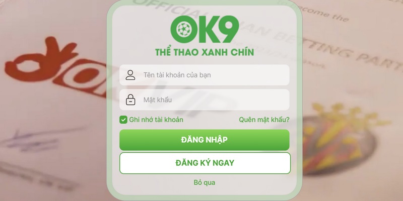 Đăng nhập tài khoản OK9 trên đường link an toàn