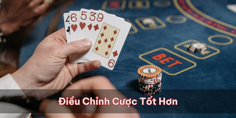 Sử dụng công cụ hỗ trợ để điều chỉnh cược tốt hơn